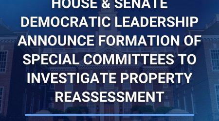 Legislative Leaders Announce Formation of Special Committees to Investigate Property Reassessment