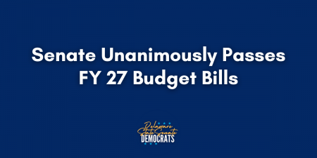 Senate Unanimously Passes FY 27 Budget Bills